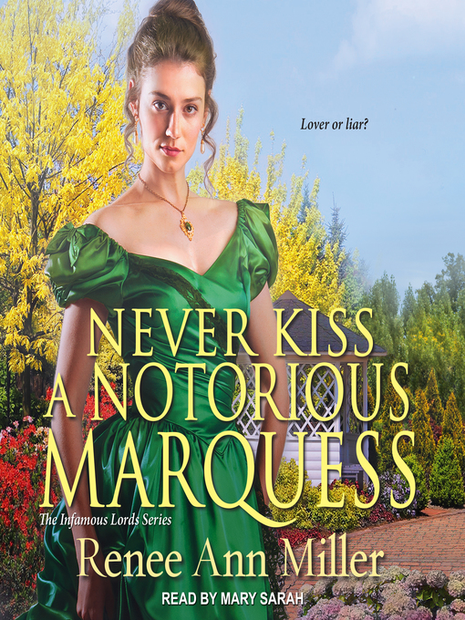 Title details for Never Kiss a Notorious Marquess by Renee Ann Miller - Wait list